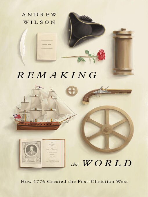 Title details for Remaking the World by Andrew Wilson - Available